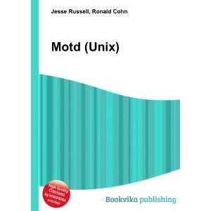  Motd (Unix): Ronald Cohn Jesse Russell: Books