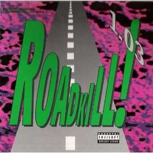  Roadkill 1.03 Audio CD: Everything Else