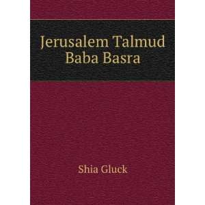  Jerusalem Talmud Baba Basra Shia Gluck Books
