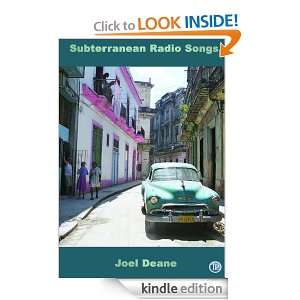 Subterranean Radio Songs Joel Deane  Kindle Store