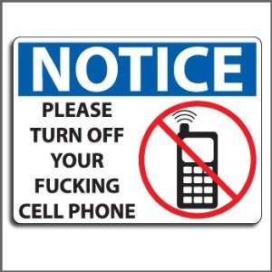  Prank Sign   Notice Turn Off Your Cell Phone: Home 