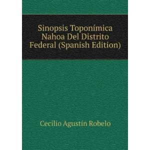  Sinopsis ToponÃ­mica Nahoa Del Distrito Federal (Spanish 