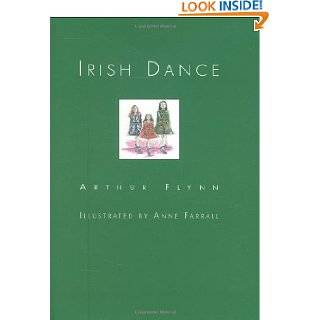 Irish Dance by Arthur Flynn ( Hardcover   Sept. 30, 1998)
