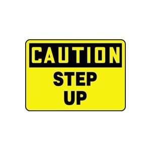  CAUTION STEP UP 10 x 14 Adhesive Vinyl Sign: Home 