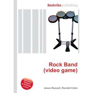  Rock Band (video game) Ronald Cohn Jesse Russell Books