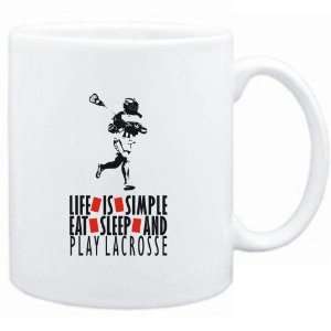  Mug White  LIFE IS SIMPLE. EAT , SLEEP & play Lacrosse 