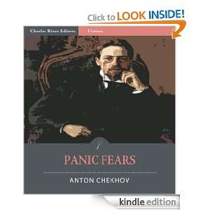 Panic Fears (Illustrated): Anton Chekhov, Charles River Editors 
