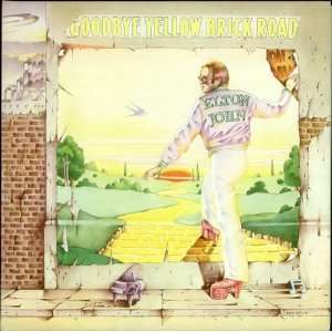  Goodbye Yellow Brick Road   gatefold Elton John Music