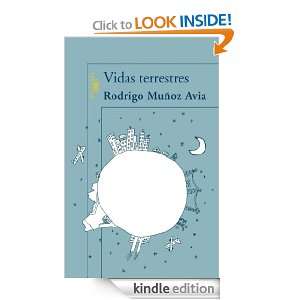 Vidas terrestres (Alfaguara Hispanica) (Spanish Edition): Rodrigo 