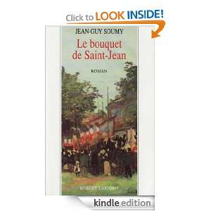 Le bouquet de Saint Jean (French Edition): Jean Guy SOUMY:  