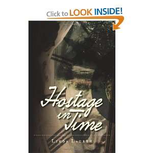  Hostage In Time [Paperback]: Linda Lauren: Books
