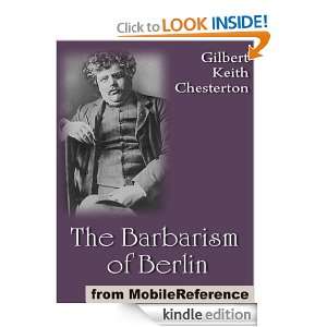 The Barbarism of Berlin (mobi) G. K. (Gilbert Keith) Chesterton 