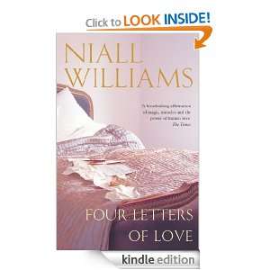 Four Letters Of Love: Niall Williams:  Kindle Store