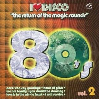 I Love Disco: The Return of the Magic Sounds, 80s, Vol. 1 