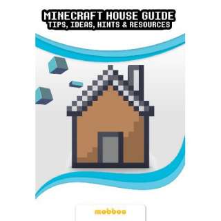 Minecraft House Ideas: Awesome Minecraft House Designs, Blueprints For 