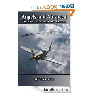 Angels and Airspeed World War Two Air Combat Theory and Tactics Paul 