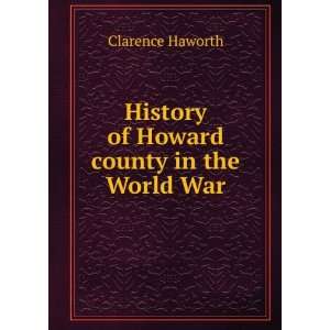  History of Howard county in the World War: Clarence 