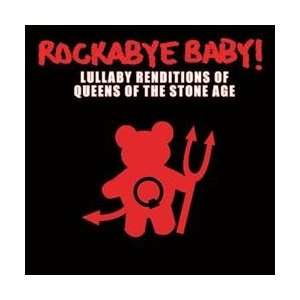  Rockabye Baby Queens Of The Stone Age Baby