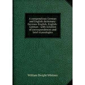   correspondences and brief etymologies William Dwight Whitney Books