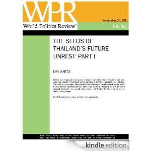   of Thailands Future Unrest: Part I (World Politics Review Briefings