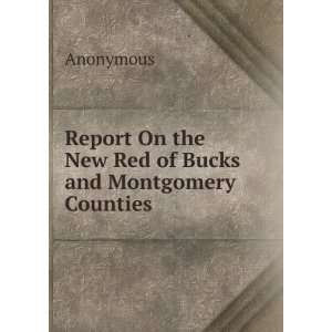   On the New Red of Bucks and Montgomery Counties Anonymous Books