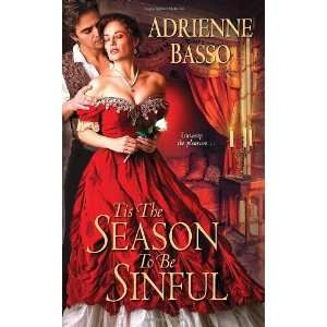  the Season to Be Sinful [Mass Market Paperback]: Adrienne Basso: Books