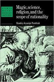 Magic, Science and Religion and the Scope of Rationality, (0521376319 