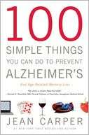   Things You Can Do to Prevent Alzheimers and Age Related Memory Loss