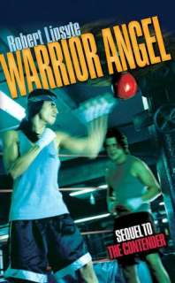   Warrior Angel by Robert Lipsyte, HarperCollins 