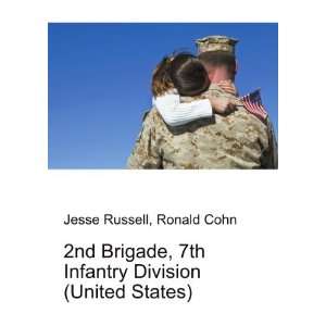  2nd Brigade, 7th Infantry Division (United States): Ronald 