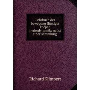   ¶rper, hydrodynamik: nebst einer sammlung .: Richard Klimpert: Books