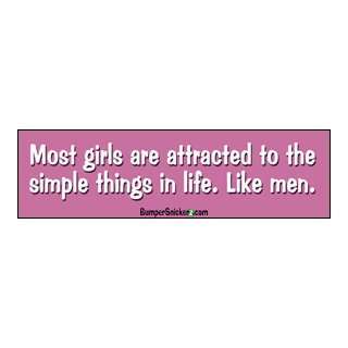  simple things in life, like men   funny stickers (Small 5 x 1.4 in