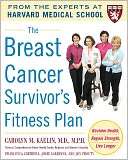 The Breast Cancer Survivors Fitness Plan: A Doctor Approved Workout 