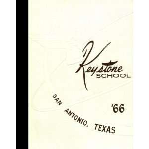 (Reprint) 1966 Yearbook: Keystone School, San Antonio, Texas Keystone School 1966 Yearbook Staff