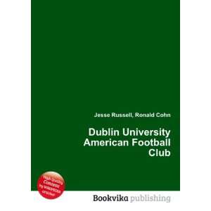  Dublin University American Football Club: Ronald Cohn 