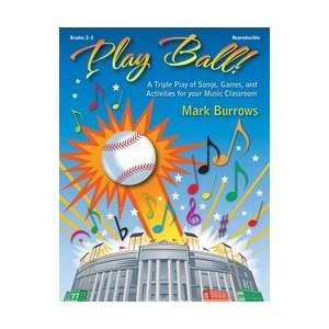  Play Ball Music Games Book 