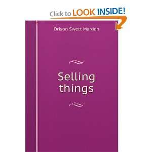  Selling things Orison Swett Marden Books