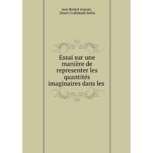   dans les .: Houel (Guillaume Jules) Jean Robert Argand : Books