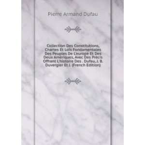   Duvergier Et J. (French Edition) Pierre Armand Dufau Books