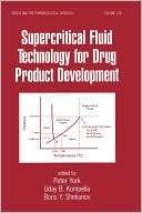 Supercritical Fluid Technology For Drug Product Development
