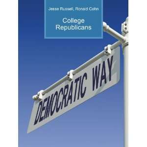  College Republicans Ronald Cohn Jesse Russell Books