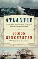 Atlantic Great Sea Battles, Heroic Discoveries, Titanic Storms, and a 