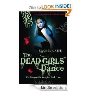 Dead Girls Dance: The Morganville Vampires Book Two: Rachel Caine 