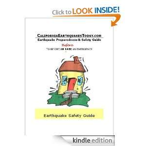 California Earthquake Preparedness and Safety Guide Gordon R. Brenner 