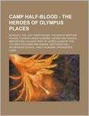 Camp Half Blood   The Heroes of Olympus Places Schools, the Lost Hero 