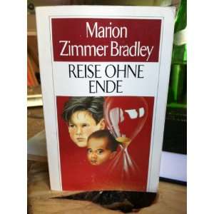  Reise Ohne Ende: Marion Zimmer Bradley: Books