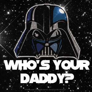 STAR WARS darth vader: whos your daddy? STICKER  