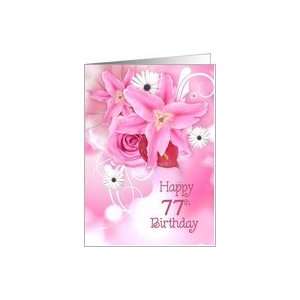  77th birthday, pink, lily, rose, bouquet, daisy Card Toys 