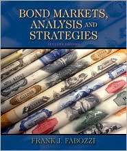Bond Markets, Analysis, and Strategies, (0136078974), Frank J. Fabozzi 