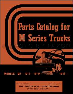 Studebaker Pickup Truck Parts Book 1941 1942 1946 1947 1948 M5 M15 